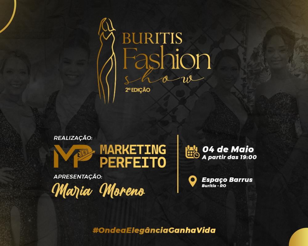 Buritis Fashion Show 2ª Edição: Celebre a Moda em Grande Estilo! | Foto: Divulgação Publicitária, Marketing Perfeito